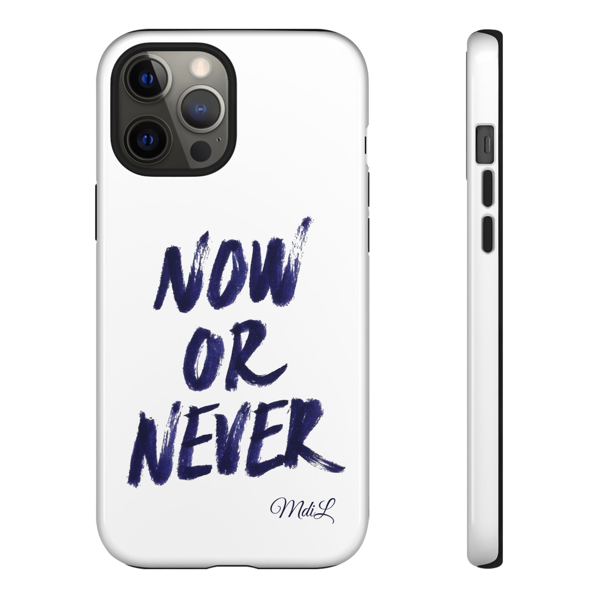 "NOW OR NEVER"