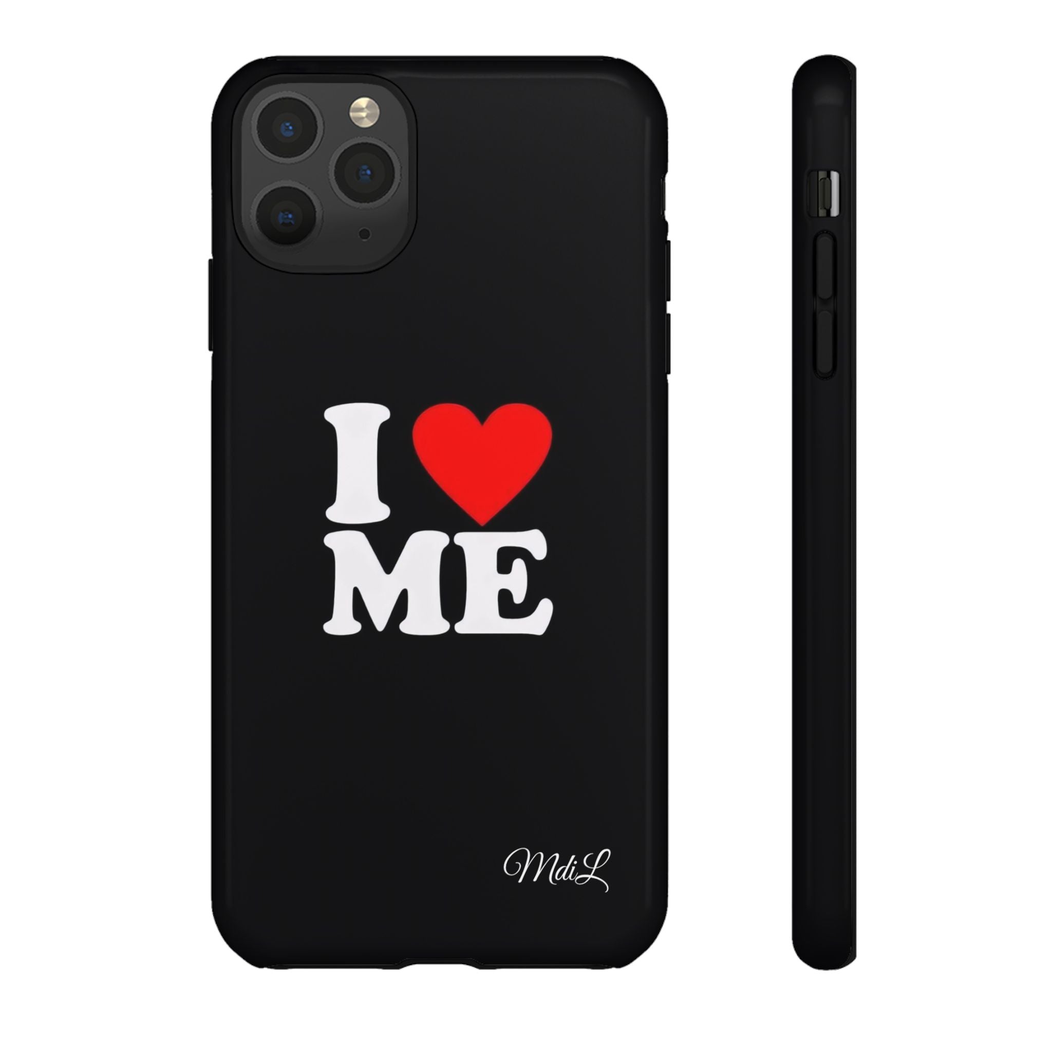 I Love Me iPhone Case