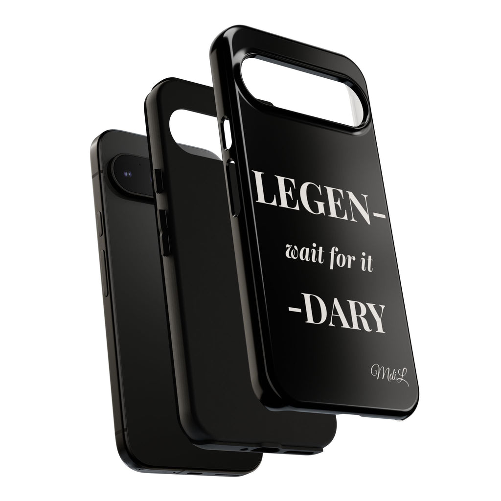 Legen-wait for it-dary