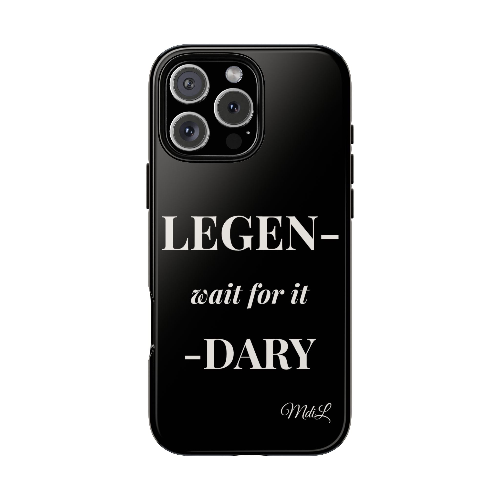 Legen-wait for it-dary