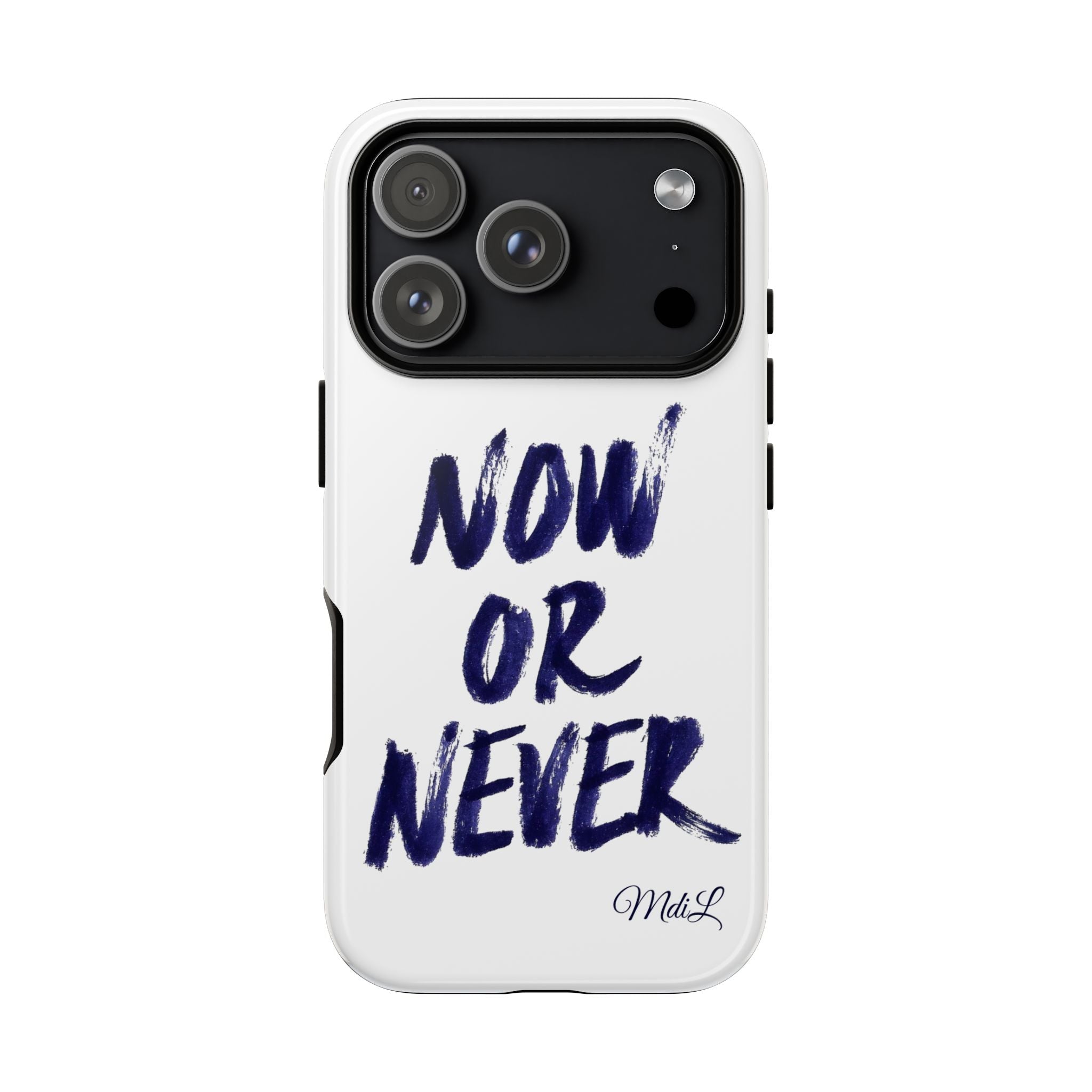 "NOW OR NEVER"