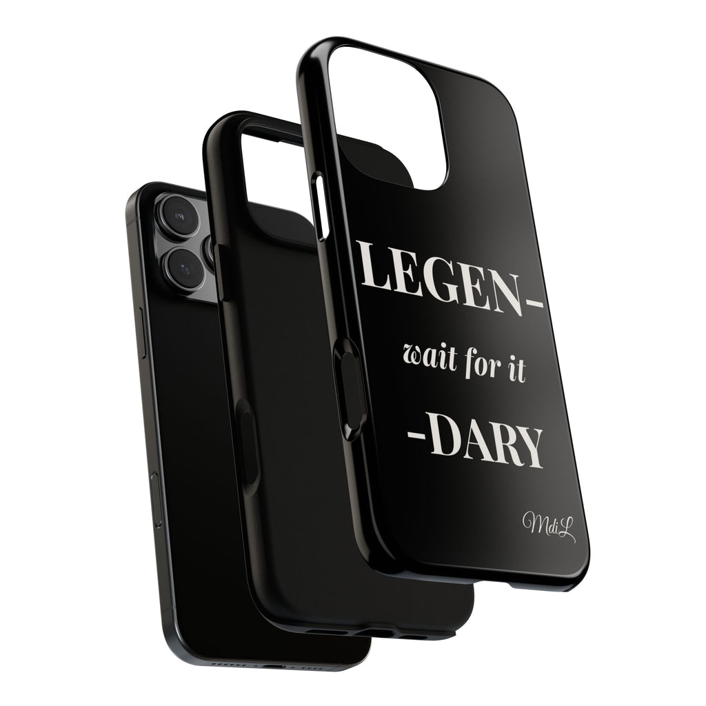 Legen-wait for it-dary