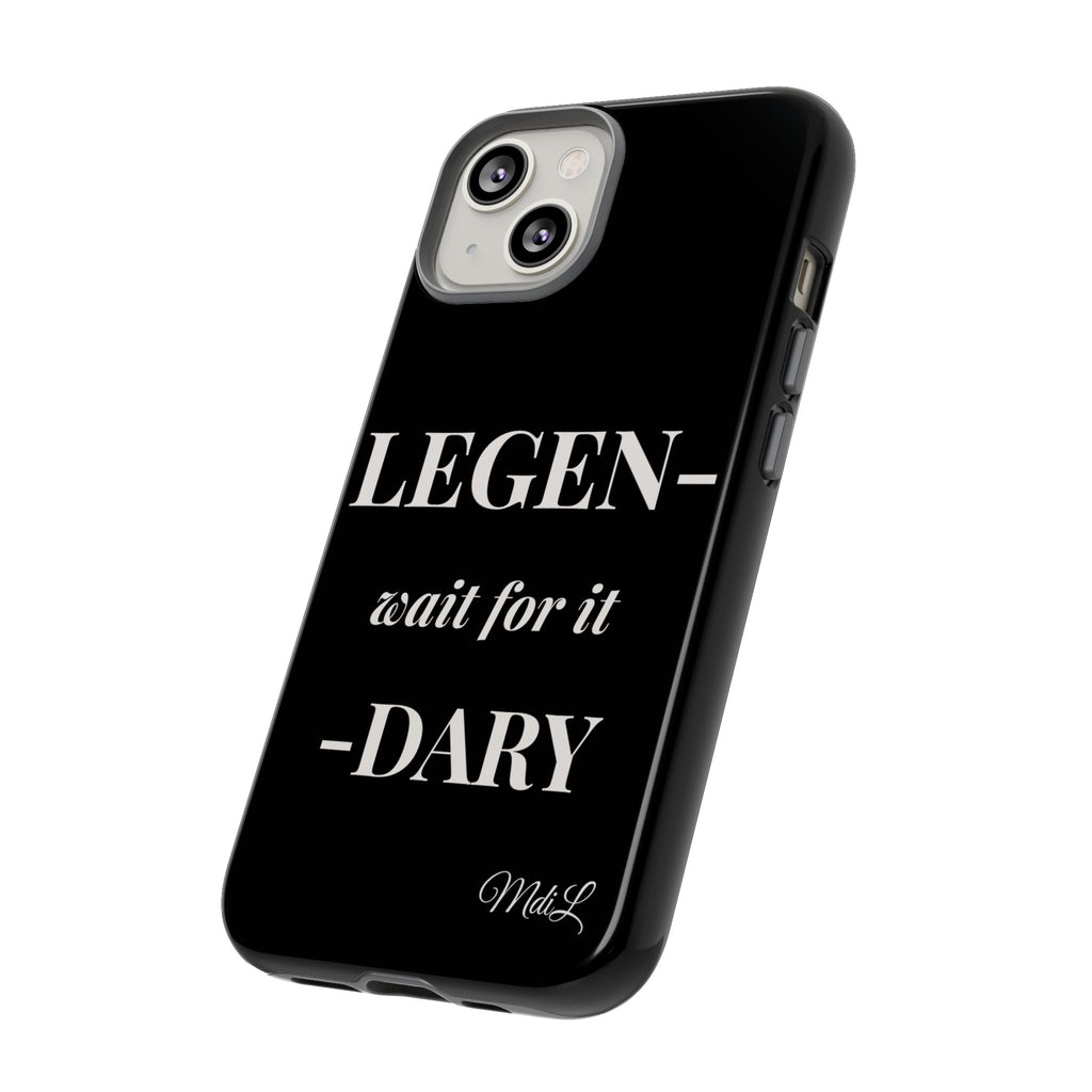 Legen-wait for it-dary