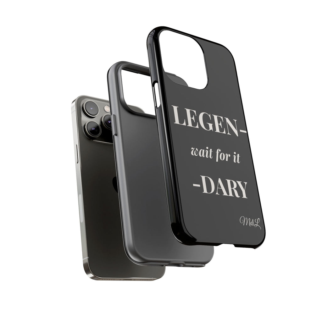 Legen-wait for it-dary